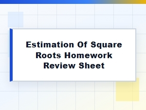 Reviewing Homework on Square Root Estimation