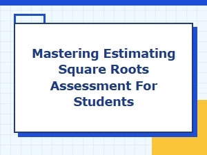 Mastering Square Roots Through Curriculum-Based Assessment