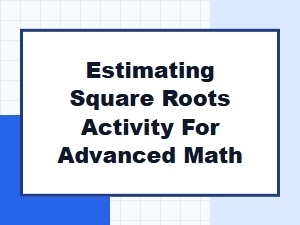 Mastering Mental Math Estimating Square Roots